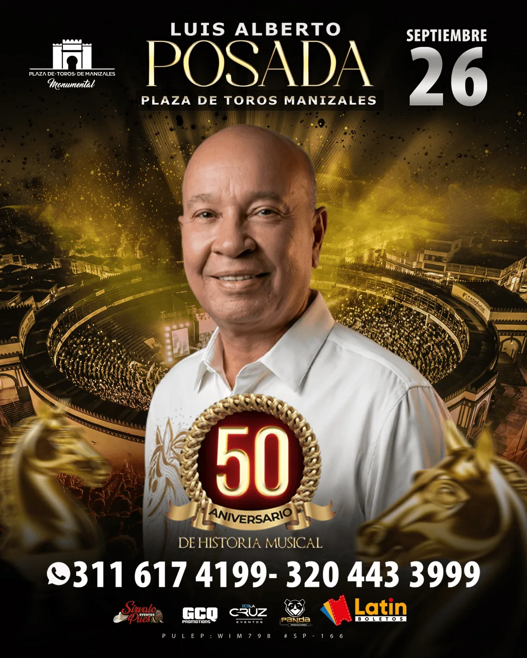 Luis Alberto Posada en la Plaza de Toros Monumental de Manizales — 26 de septiembre 2026