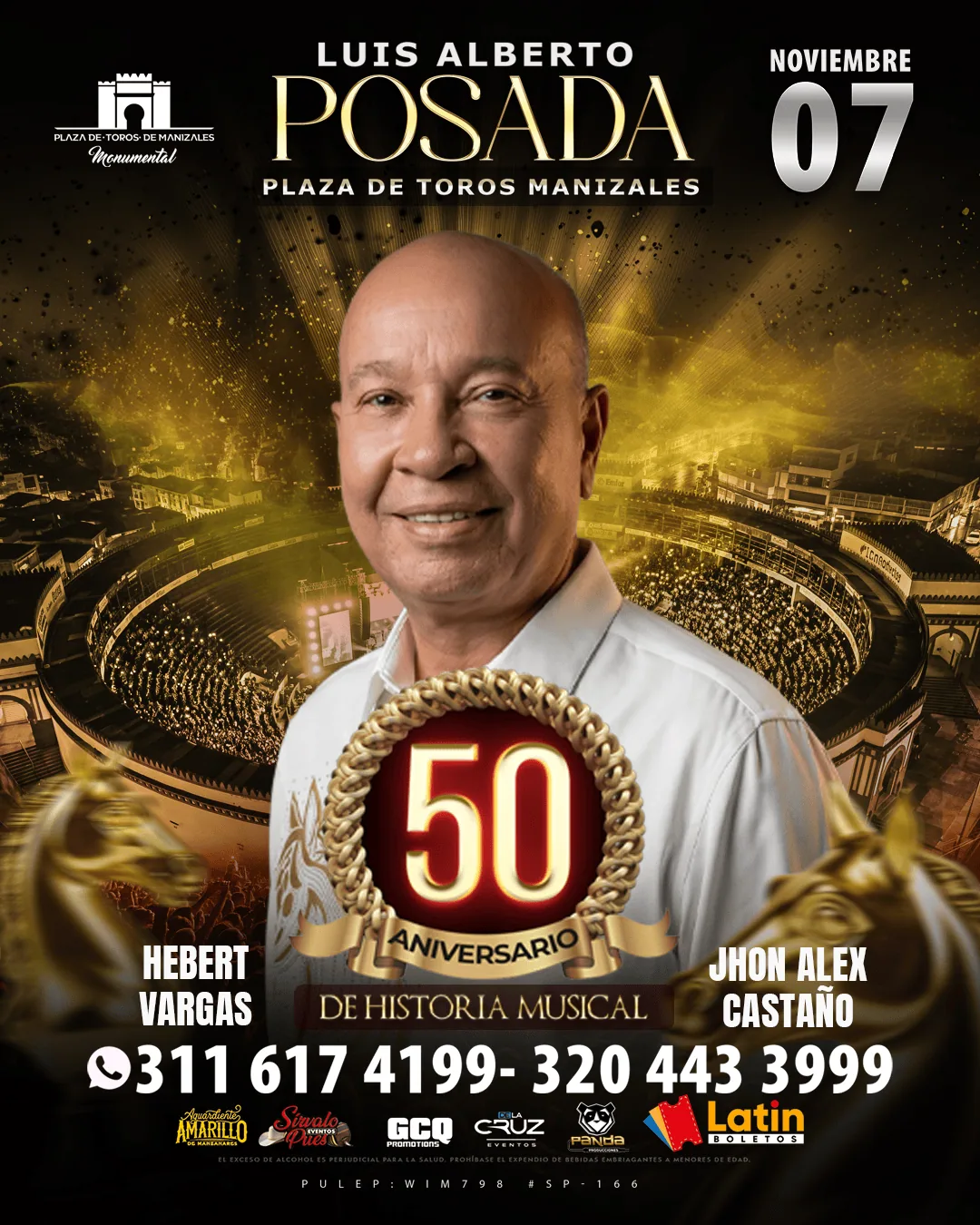 Luis Alberto Posada en la Plaza de Toros Monumental de Manizales — 7 de noviembre 2026